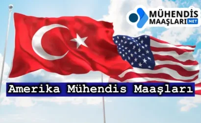 Amerika Mühendis Maaşları