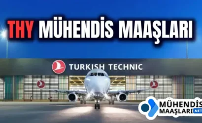 THY Mühendis Maaşları